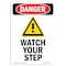 Signmission OSHA Sign, Watch Your Step, 10in X 7in Rigid Plastic, 7" W, 10" H, Portrait, OS-DS-P-710-V-2109 OS-DS-P-710-V-2109 - alternate 1
